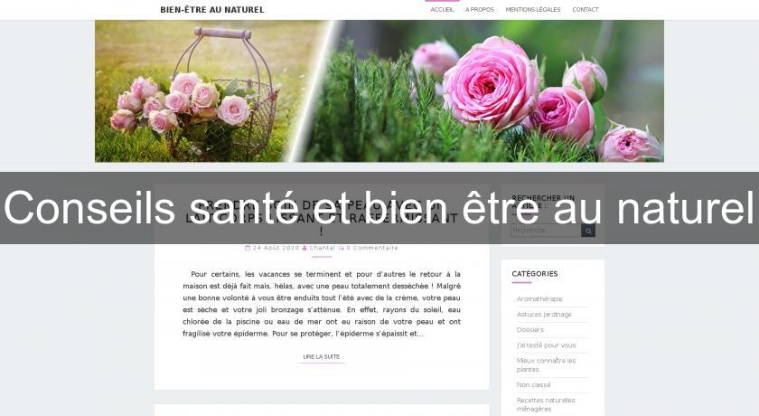 Conseils santé et bien être au naturel Conseils santé et bien être au naturel
