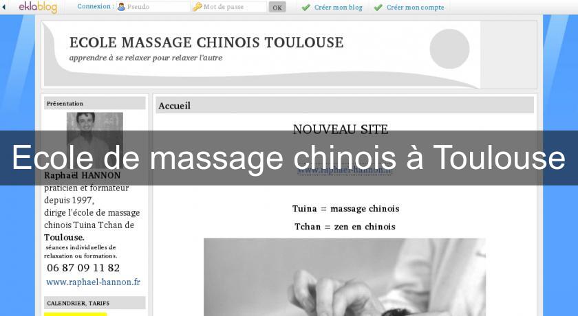 Ecole de massage chinois à Toulouse Ecole de massage chinois à Toulouse