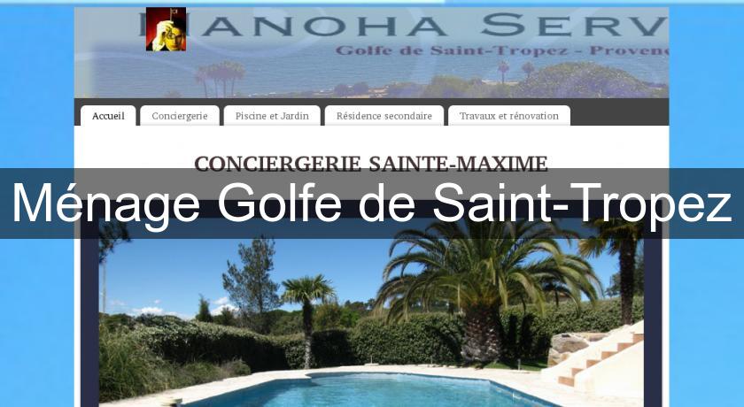 Ménage Golfe de Saint-Tropez Ménage Golfe de Saint-Tropez