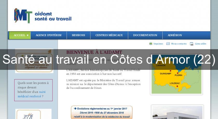 Santé au travail en Côtes d'Armor (22) Santé au travail en Côtes d'Armor (22)