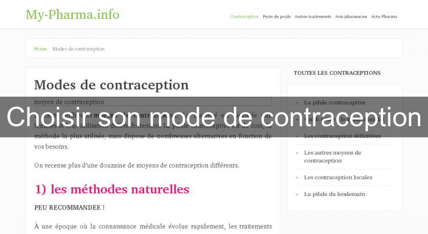 Choisir son mode de contraception Choisir son mode de contraception