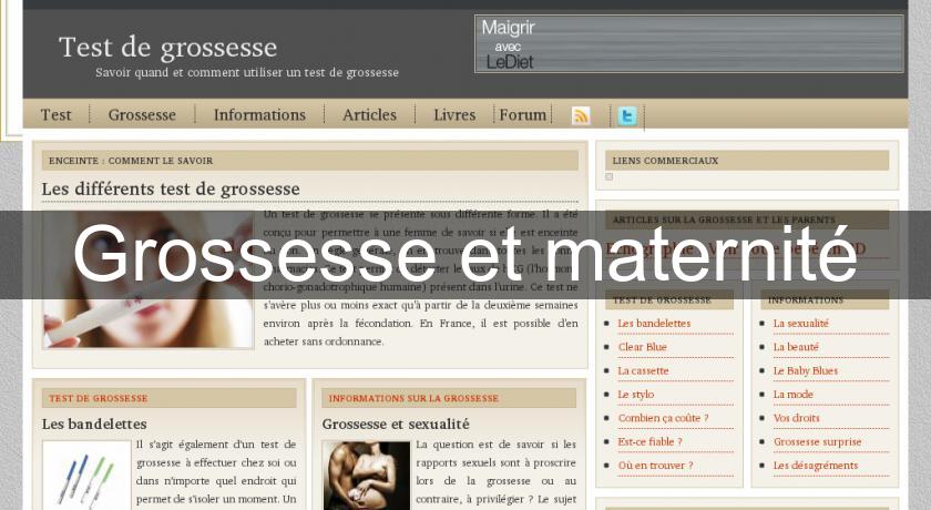 Grossesse et maternité Grossesse et maternité