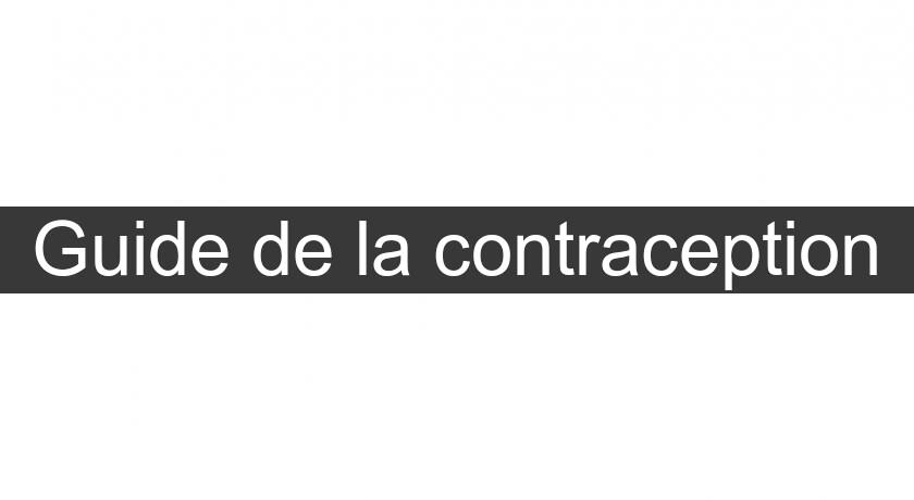 Guide de la contraception Guide de la contraception