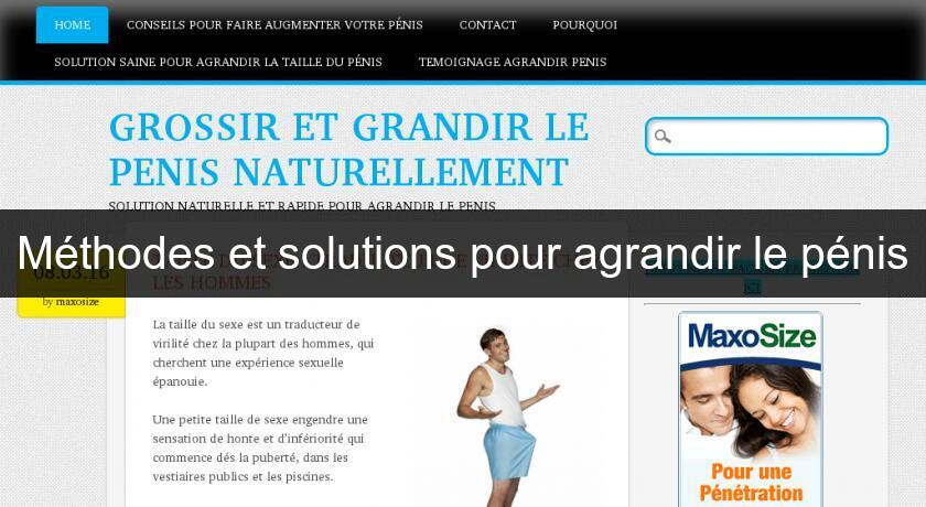 Méthodes et solutions pour agrandir le pénis Méthodes et solutions pour agrandir le pénis