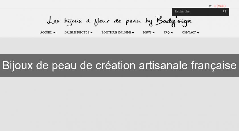 Bijoux de peau de création artisanale française Bijoux de peau de création artisanale française
