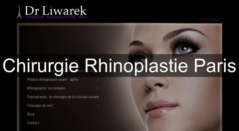 Chirurgie Rhinoplastie Paris Chirurgie Rhinoplastie Paris