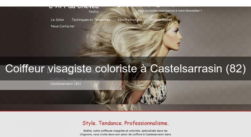 Coiffeur visagiste coloriste à Castelsarrasin (82) Coiffeur visagiste coloriste à Castelsarrasin (82)