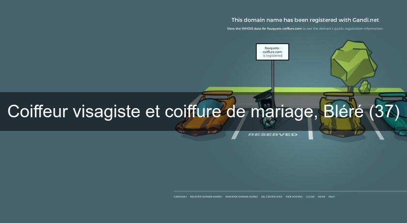 Coiffeur visagiste et coiffure de mariage, Bléré (37) Coiffeur visagiste et coiffure de mariage, Bléré (37)