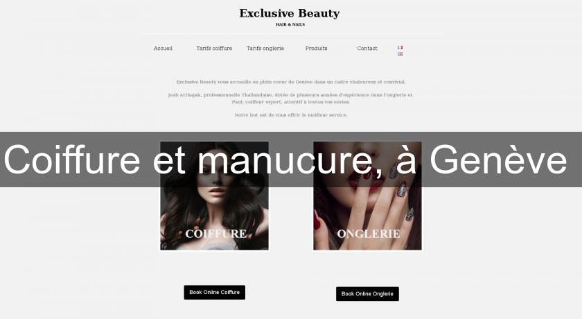 Coiffure et manucure, à Genève Coiffure et manucure, à Genève