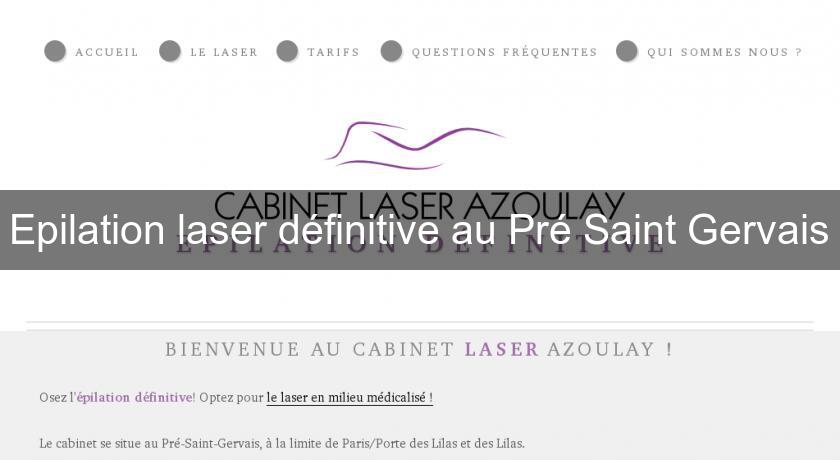 Epilation laser définitive au Pré Saint Gervais Epilation laser définitive au Pré Saint Gervais