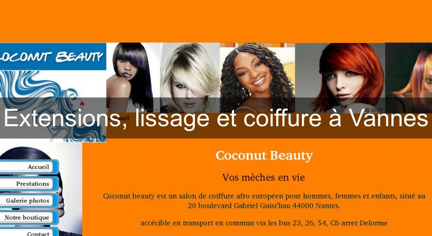 Extensions, lissage et coiffure à Vannes Extensions, lissage et coiffure à Vannes