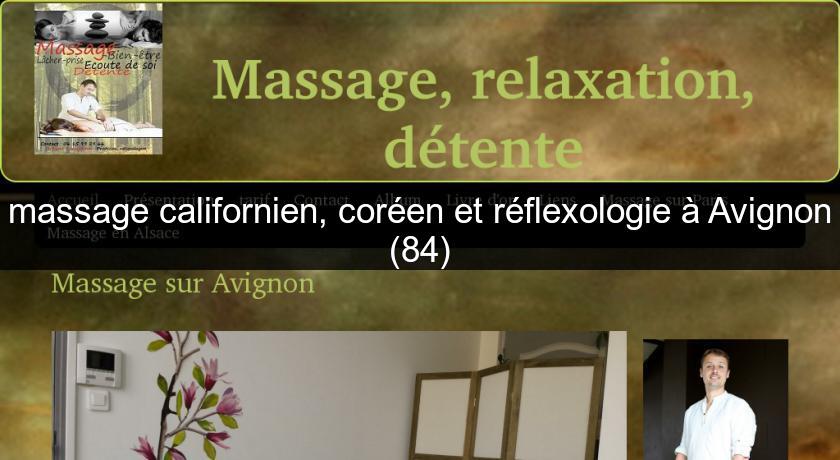 massage californien, coréen et réflexologie à Avignon (84) massage californien, coréen et réflexologie à Avignon (84)