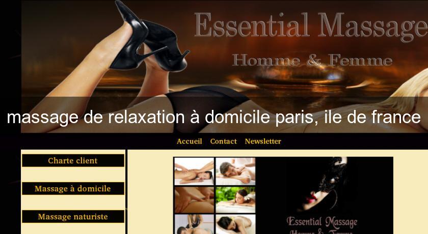 massage de relaxation à domicile paris, ile de france massage de relaxation à domicile paris, ile de france