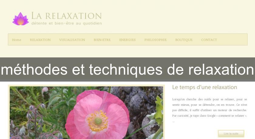 méthodes et techniques de relaxation méthodes et techniques de relaxation