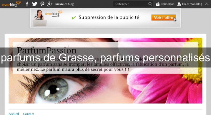 parfums de Grasse, parfums personnalisés parfums de Grasse, parfums personnalisés