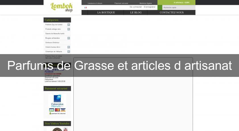 Parfums de Grasse et articles d'artisanat Parfums de Grasse et articles d'artisanat
