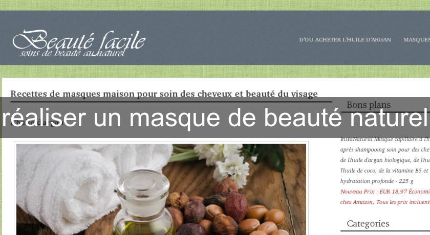 réaliser un masque de beauté naturel réaliser un masque de beauté naturel