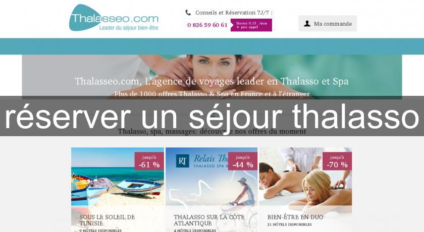 réserver un séjour thalasso réserver un séjour thalasso