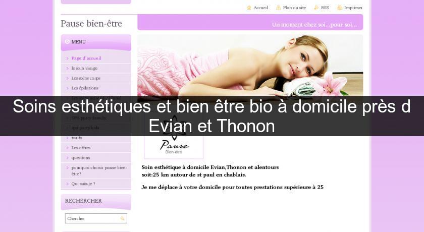 Soins esthétiques et bien être bio à domicile près d'Evian et Thonon Soins esthétiques et bien être bio à domicile près d'Evian et Thonon