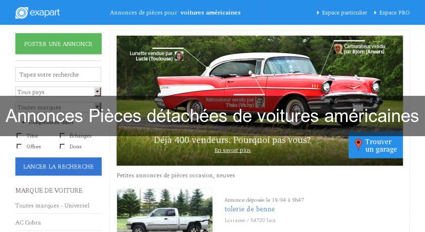 Annonces Pièces détachées de voitures américaines Annonces Pièces détachées de voitures américaines