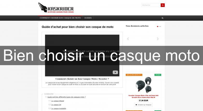 Bien choisir un casque moto Bien choisir un casque moto