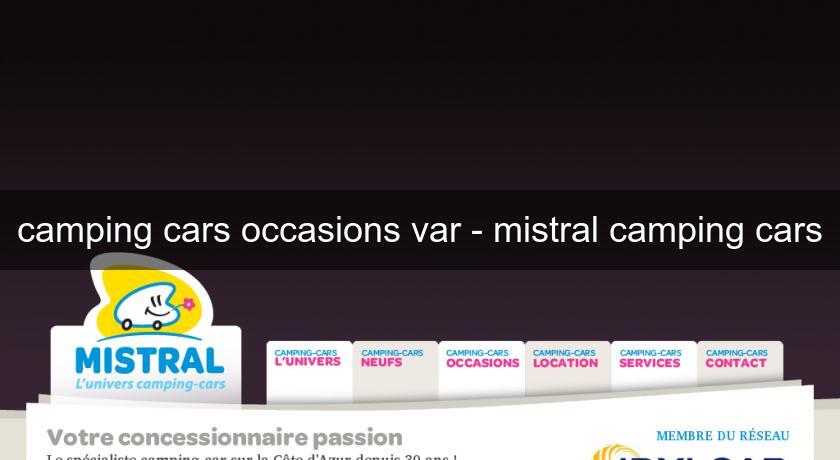 camping cars occasions var - mistral camping cars camping cars occasions var - mistral camping cars