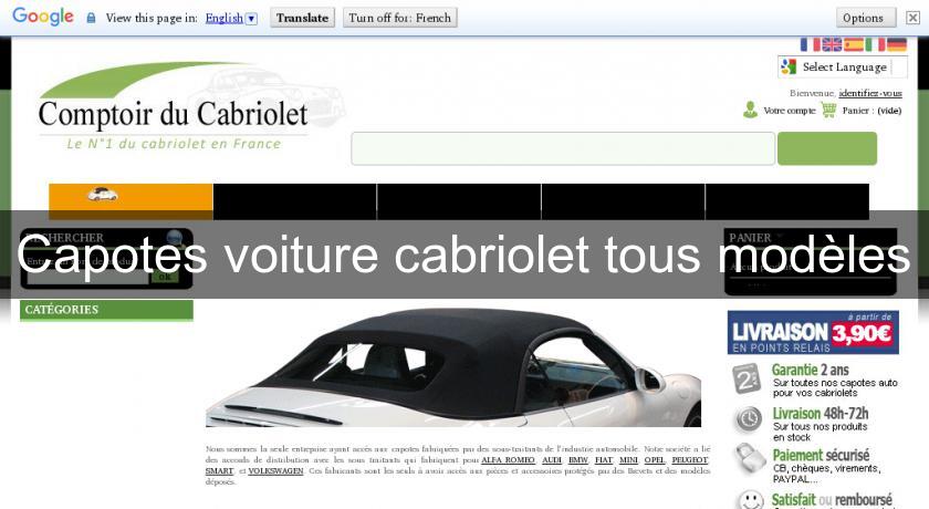 Capotes voiture cabriolet tous modèles Capotes voiture cabriolet tous modèles