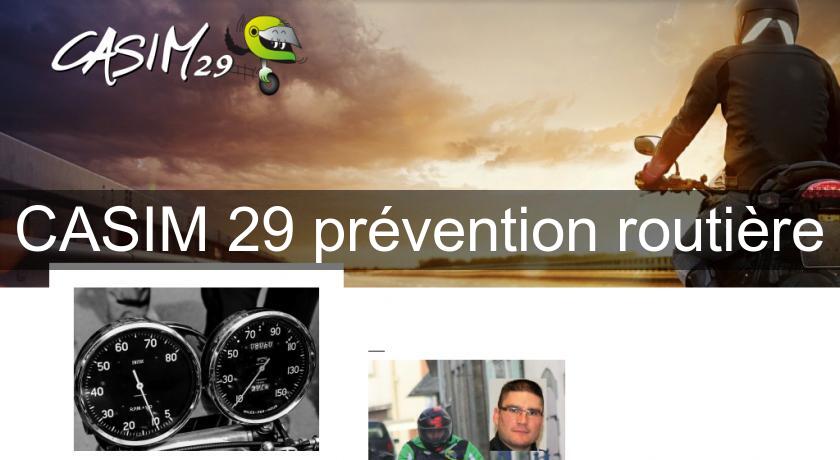 CASIM 29 prévention routière CASIM 29 prévention routière