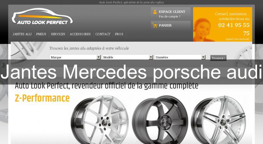 Jantes Mercedes porsche audi Jantes Mercedes porsche audi