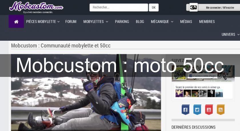 Mobcustom : moto 50cc Mobcustom : moto 50cc