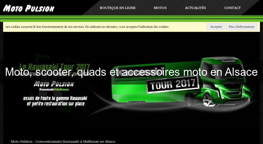 Moto, scooter, quads et accessoires moto en Alsace Moto, scooter, quads et accessoires moto en Alsace