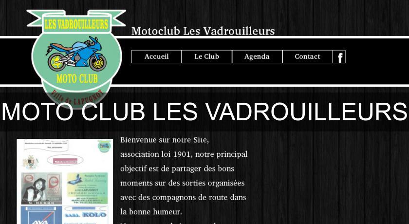 MOTO CLUB LES VADROUILLEURS MOTO CLUB LES VADROUILLEURS