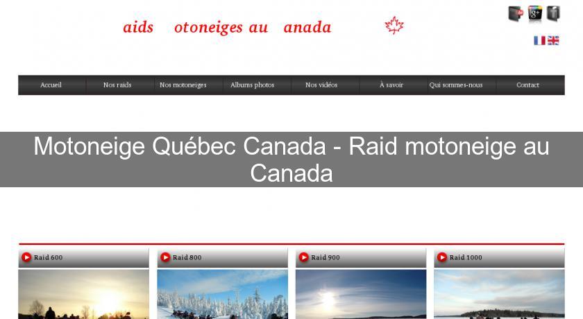 Motoneige Québec Canada - Raid motoneige au Canada Motoneige Québec Canada - Raid motoneige au Canada