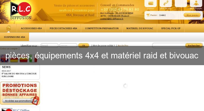 pièces, équipements 4x4 et matériel raid et bivouac pièces, équipements 4x4 et matériel raid et bivouac