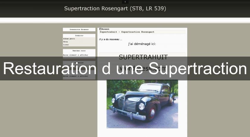 Restauration d'une Supertraction Restauration d'une Supertraction