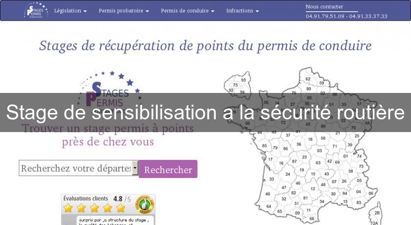 Stage de sensibilisation a la sécurité routière Stage de sensibilisation a la sécurité routière