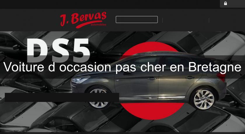 Voiture d'occasion pas cher en Bretagne Voiture d'occasion pas cher en Bretagne