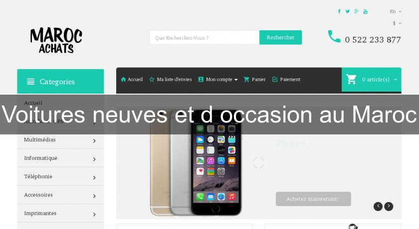 Voitures neuves et d'occasion au Maroc Voitures neuves et d'occasion au Maroc