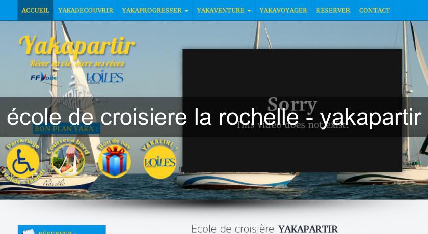 école de croisiere la rochelle - yakapartir école de croisiere la rochelle - yakapartir