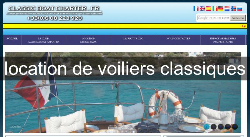 location de voiliers classiques location de voiliers classiques