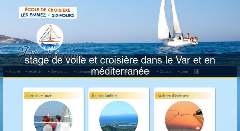 stage de voile et croisière dans le Var et en méditerranée stage de voile et croisière dans le Var et en méditerranée