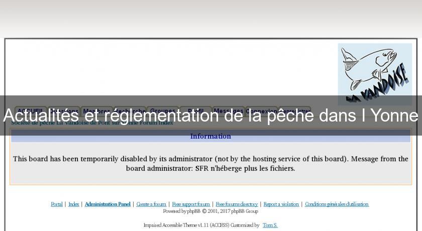 Actualités et réglementation de la pêche dans l'Yonne Actualités et réglementation de la pêche dans l'Yonne