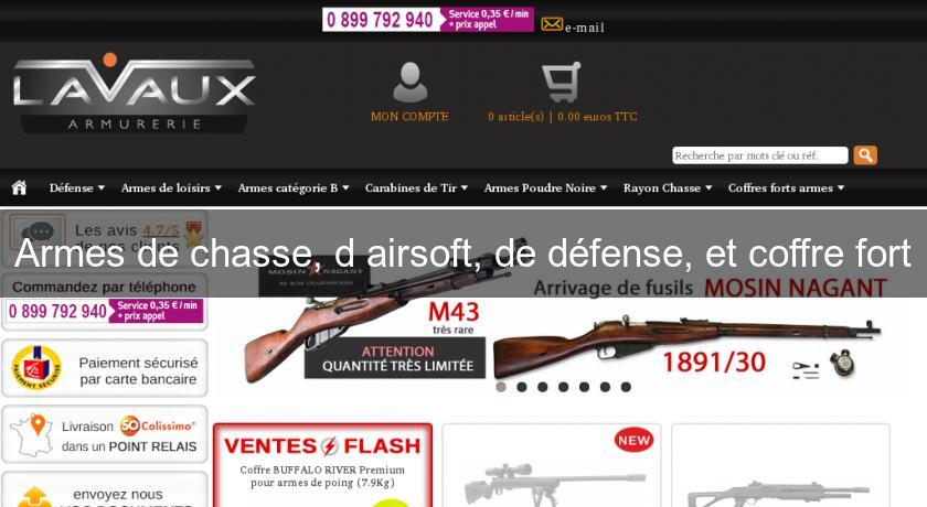 Armes de chasse, d'airsoft, de défense, et coffre fort Armes de chasse, d'airsoft, de défense, et coffre fort