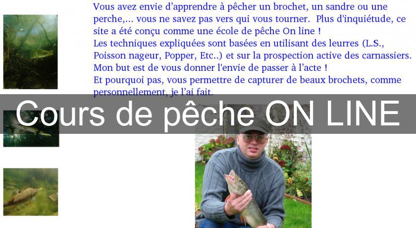 Cours de pêche ON LINE Cours de pêche ON LINE