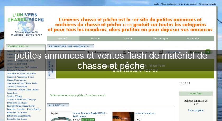 petites annonces et ventes flash de matériel de chasse et pêche petites annonces et ventes flash de matériel de chasse et pêche