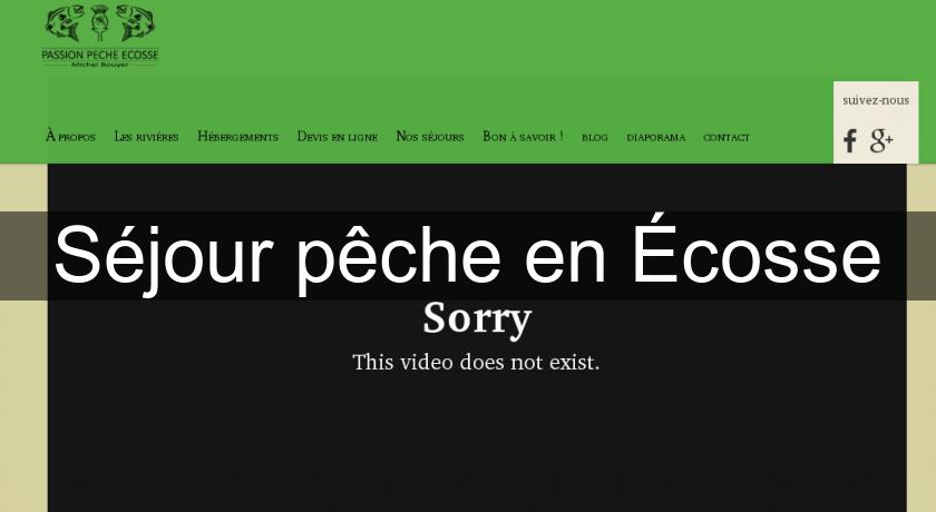 Séjour pêche en Écosse Séjour pêche en Écosse