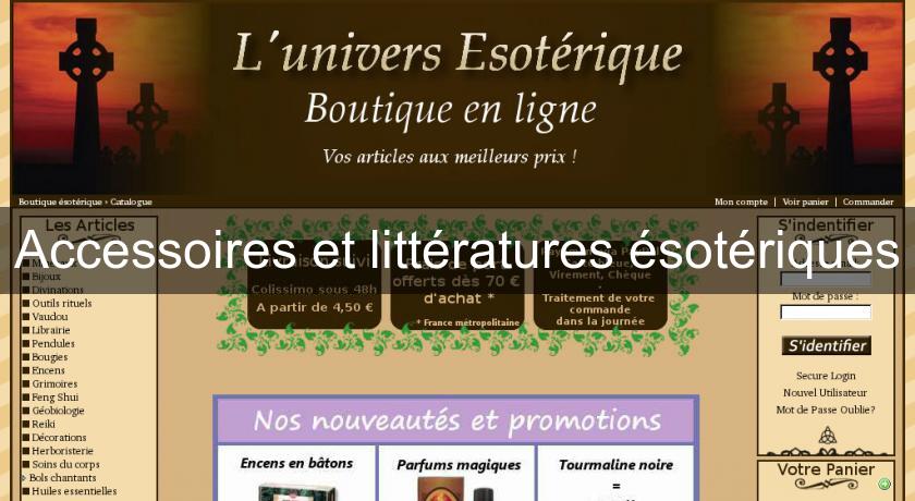 Accessoires et littératures ésotériques Accessoires et littératures ésotériques