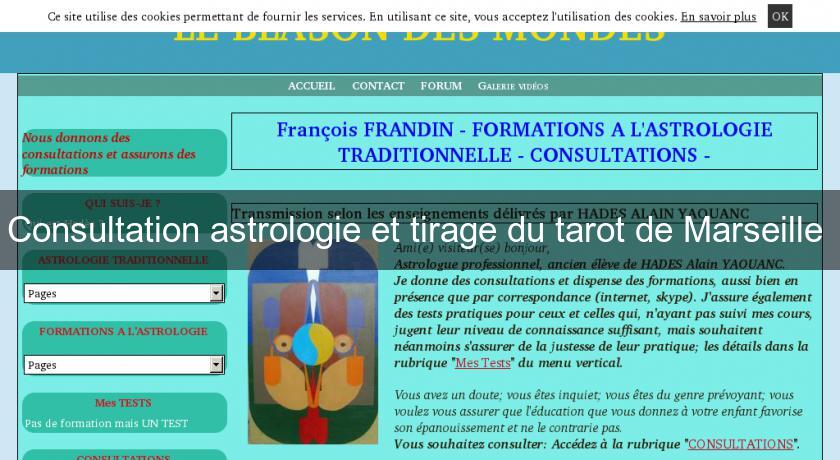 Consultation astrologie et tirage du tarot de Marseille Consultation astrologie et tirage du tarot de Marseille