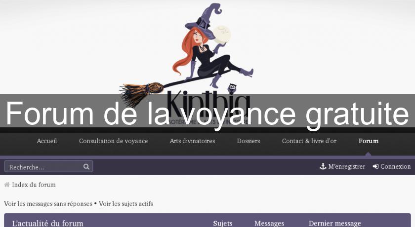 Forum de la voyance gratuite Forum de la voyance gratuite
