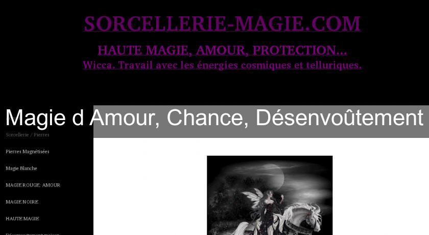 Magie d'Amour, Chance, Désenvoûtement Magie d'Amour, Chance, Désenvoûtement